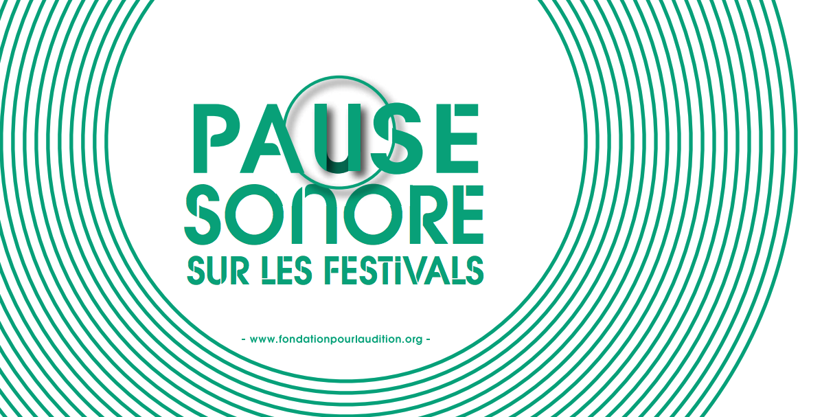 Zones de pause sonore Fondation Pour l'Audition