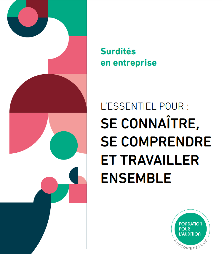 Connaître et comprendre les surdités - guide 2 - en entreprise